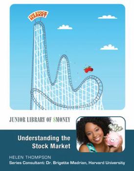 Understanding the Stock Market - Book  of the Junior Library of Money