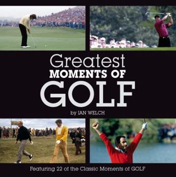 Hardcover Greatest Moments of Golf Book