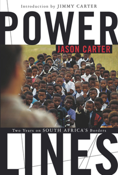 Hardcover Power Lines: Two Years in South Africa's Borders Book