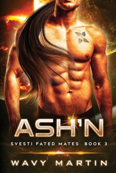 Paperback Ash'n: Svesti Fated Mates Book 3 Book