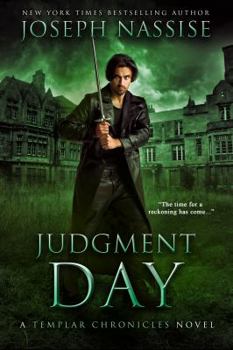 Judgement Day - Book #5 of the Templar Chronicles