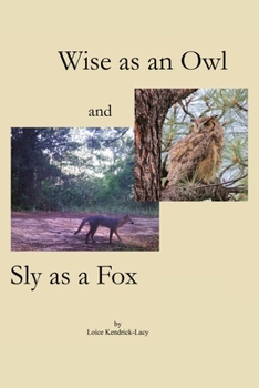 Paperback Wise as an Owl and Sly as a Fox Book