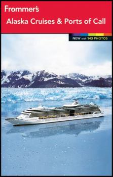 Paperback Frommer's Alaska Cruises and Ports of Call Book