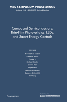 Hardcover Compound Semiconductors: Thin-Film Photovoltaics, LEDs, and Smart Energy Controls Book