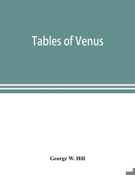 Paperback Tables of Venus, prepared for the use of the American ephemeris and nautical almanac Book