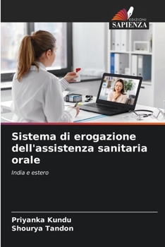 Sistema di erogazione dell'assistenza sanitaria orale (Italian Edition)