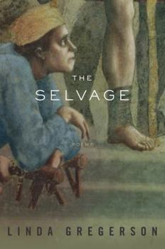 Hardcover The Selvage: Poems Book