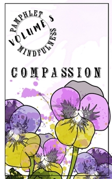 Paperback Pamphlet Mindfulness: Compassion Book