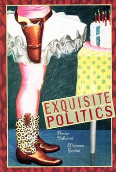 Paperback Exquisite Politics Book
