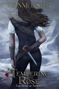 Paperback Tempering the Rose: The Rose of Nerine Fantasy Series Book