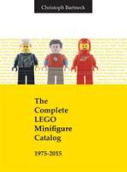 Hardcover The Complete LEGO Minifigure Catalog 1975-2015 Book