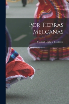 Paperback Por Tierras Mejicanas [Spanish] Book