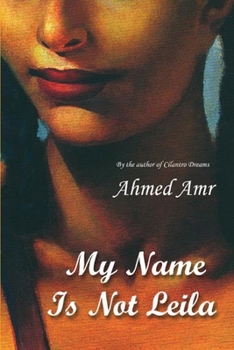 Paperback My Name Is Not Leila Book