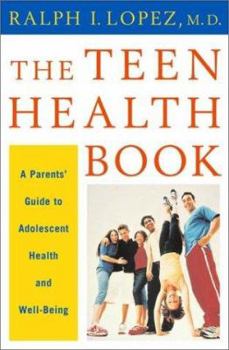 Hardcover The Teen Health Book: A Parent's Guide to Adolescent Health and Well Being Book
