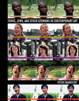 Hardcover Turks, Jews, and Other Germans in Contemporary Art Book