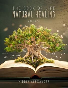 Paperback The Book of Life: Natural Healing Book