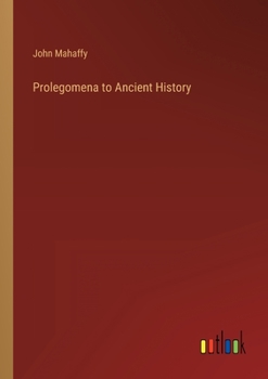 Paperback Prolegomena to Ancient History Book