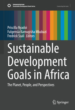 Hardcover Sustainable Development Goals in Africa: The Planet, People, and Perspectives Book
