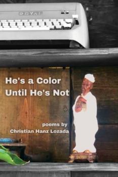 Paperback He's a Color Until He's Not Book