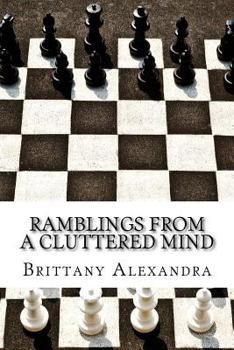 Paperback Ramblings From A Cluttered Mind: The Second Compilation Book