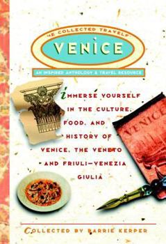 Paperback Venice: The Collected Traveler: An Inspired Anthology & Travel Resource Book