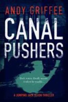 Canal Pushers - Book #1 of the Johnson & Wilde Mysteries