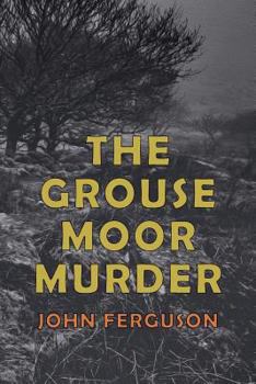 Paperback The Grouse Moor Murder: A Francis MacNab Mystery Book