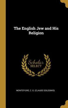 Hardcover The English Jew and His Religion Book