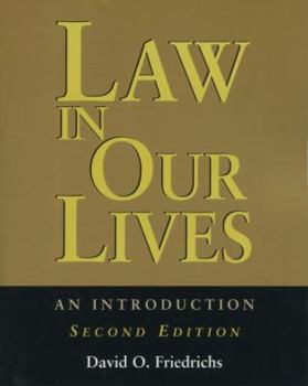 Paperback Law in Our Lives: An Introduction, 2nd edition Book