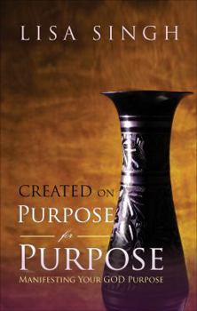 Paperback Created on Purpose for Purpose Book