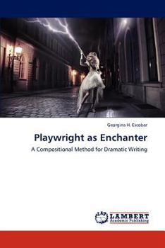 Paperback Playwright as Enchanter Book