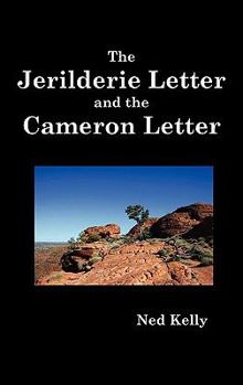 Hardcover The Jerilderie Letter and the Cameron Letter Book