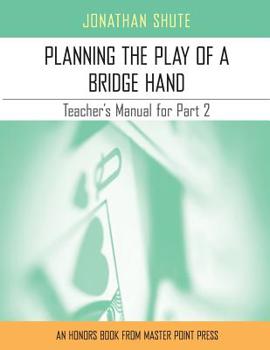 Paperback Planning the Play: A Teacher's Manual for Part 2 Book
