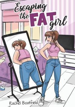 Paperback Escaping the Fat Girl Book