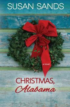 Christmas, Alabama - Book #4 of the Alabama 