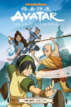 Avatar: The Last Airbender: The Rift, Part 1 - Book #3.1 of the Avatar: The Last Airbender Comics