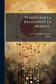 Paperback Pensées Sur La Religion Et La Morale... [French] Book