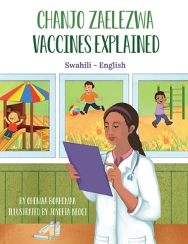 Paperback Vaccines Explained (Swahili - English): Chanjo Zaelezwa [Swahili] Book