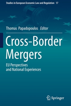 Paperback Cross-Border Mergers: EU Perspectives and National Experiences Book