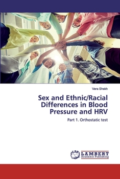 Paperback Sex and Ethnic/Racial Differences in Blood Pressure and HRV Book