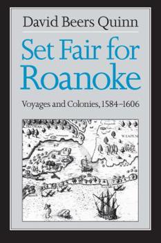 Paperback Set Fair for Roanoke: Voyages and Colonies, 1584-1606 Book