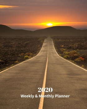 Paperback 2020 Weekly and Monthly Planner: Sunset Highway - Monthly Calendar with U.S./UK/ Canadian/Christian/Jewish/Muslim Holidays- Calendar in Review/Notes 8 Book