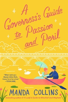 Paperback A Governess's Guide to Passion and Peril Book