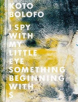 Koto Bolofo: I Spy with My Little Eye, Something Beginning with S