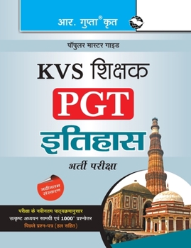 Paperback Kvs: History (PGT) Teachers Exam Guide [Hindi] Book