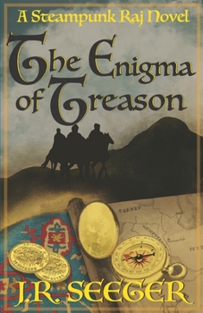 Paperback The Enigma of Treason: A Steampunk Raj Novel Book