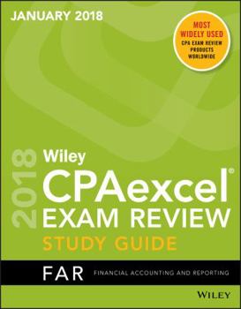 Paperback Wiley Cpaexcel Exam Review January 2018 Study Guide: Financial Accounting and Reporting Book