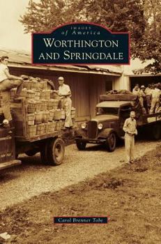 Worthington and Springdale - Book  of the Images of America: Kentucky