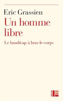 Paperback Un homme libre [French] Book