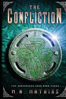 The Confliction - Book #3 of the Dragoneers Saga